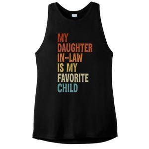 My Daughter In Law Is My Favorite Child Fathers Day in Law Ladies PosiCharge Tri-Blend Wicking Tank