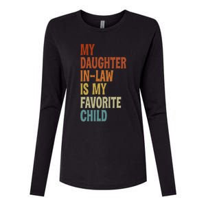 My Daughter In Law Is My Favorite Child Fathers Day in Law Womens Cotton Relaxed Long Sleeve T-Shirt