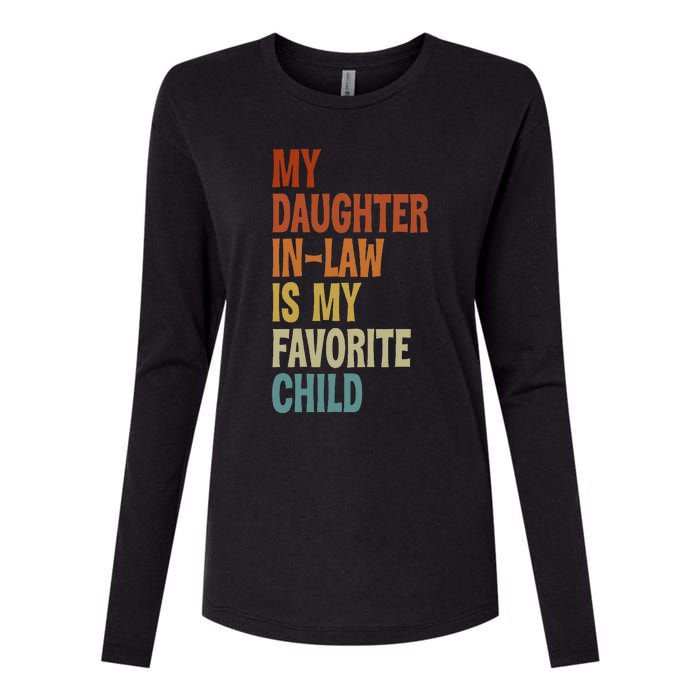 My Daughter In Law Is My Favorite Child Fathers Day in Law Womens Cotton Relaxed Long Sleeve T-Shirt