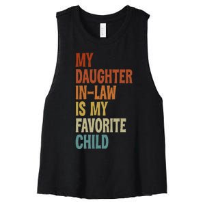 My Daughter In Law Is My Favorite Child Fathers Day in Law Women's Racerback Cropped Tank