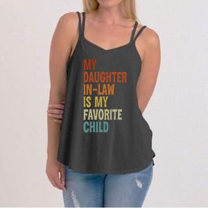 My Daughter In Law Is My Favorite Child Fathers Day in Law Women's Strappy Tank