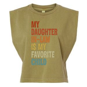 My Daughter In Law Is My Favorite Child Fathers Day in Law Garment-Dyed Women's Muscle Tee