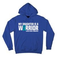 My Daughter Is A Warrior Sexual Assault Awareness Cool Gift Tall Hoodie