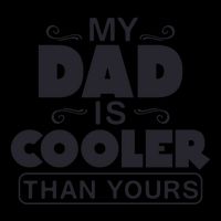 My Dad Is Cooler Than Yours Funny Fathers Day Slogans Xmas Gifts Flexfit Unipanel Trucker Cap