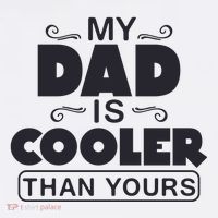 My Dad Is Cooler Than Yours Funny Fathers Day Slogans Xmas Gifts Sustainable Bucket Hat