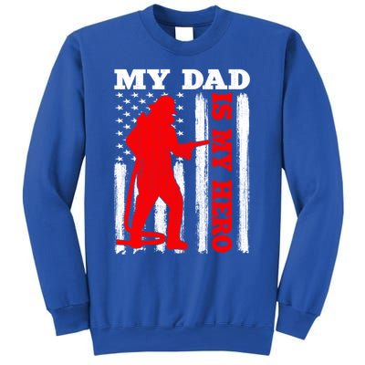 My Daddy Is My Hero Usa Flag Firefighter Fire Dad Funny Gift Sweatshirt