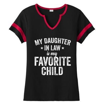 My Daughterinlaw Is My Favorite Child Funny Quote Ladies Halftime Notch Neck Tee