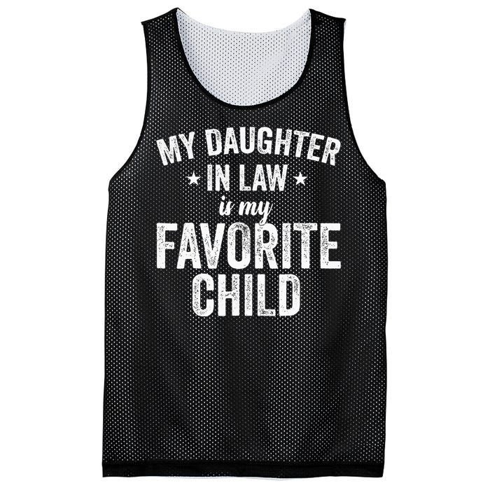 My Daughterinlaw Is My Favorite Child Funny Quote Mesh Reversible Basketball Jersey Tank