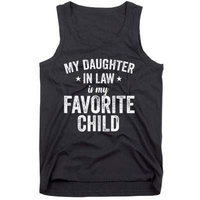 My Daughterinlaw Is My Favorite Child Funny Quote Tank Top