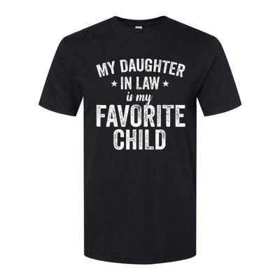 My Daughterinlaw Is My Favorite Child Funny Quote Softstyle CVC T-Shirt