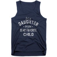 My Daughter In Law Is My Favorite Child Funny Fathers Day Tank Top