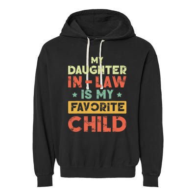 My Daughter In Law Is My Favorite Child Vintage Garment-Dyed Fleece Hoodie