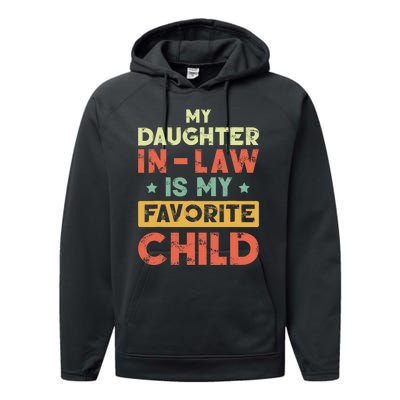 My Daughter In Law Is My Favorite Child Vintage Performance Fleece Hoodie