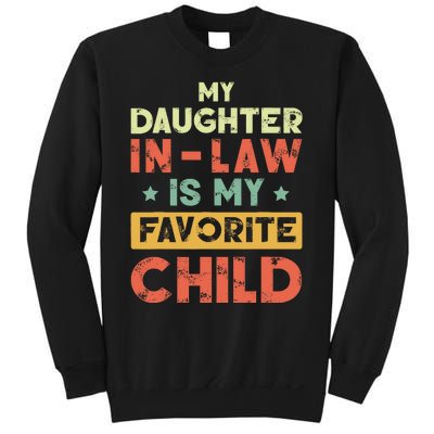 My Daughter In Law Is My Favorite Child Vintage Sweatshirt