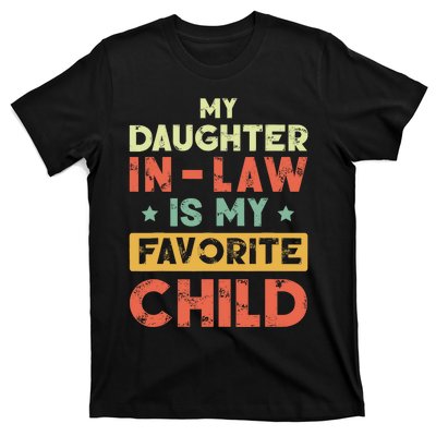 My Daughter In Law Is My Favorite Child Vintage T-Shirt