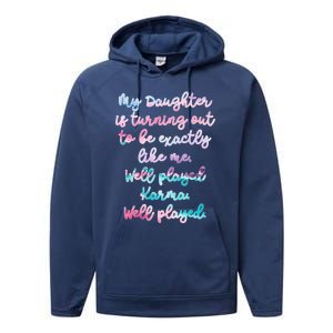 My Daughter Is Turning Out To Be Exactly Like Me Mom Dad Fun Gift Performance Fleece Hoodie