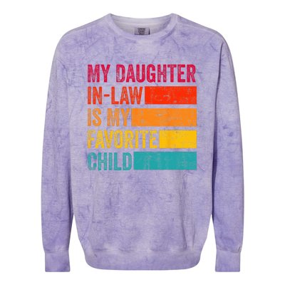 My Daughter-in-law Is My Favorite Child Funny Fathers Day Colorblast Crewneck Sweatshirt