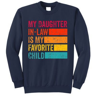 My Daughter-in-law Is My Favorite Child Funny Fathers Day Sweatshirt