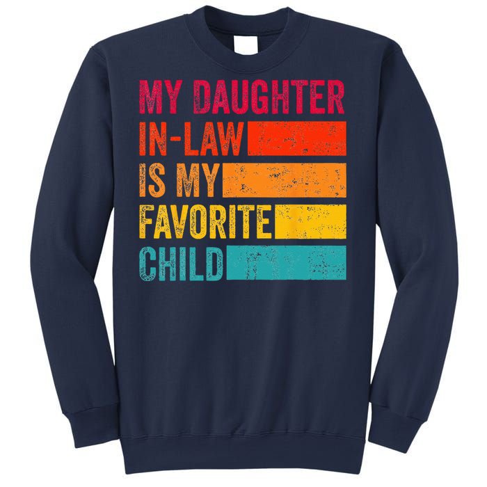 My Daughter-in-law Is My Favorite Child Funny Fathers Day Sweatshirt