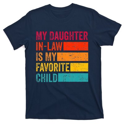 My Daughter-in-law Is My Favorite Child Funny Fathers Day T-Shirt