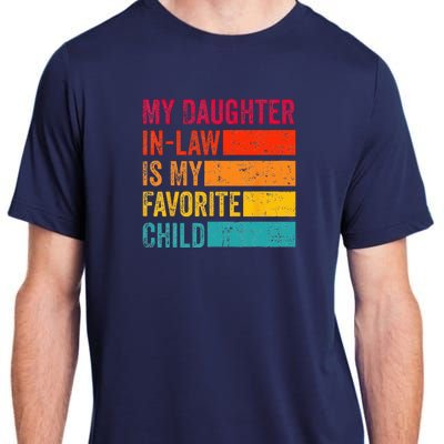 My Daughter-in-law Is My Favorite Child Funny Fathers Day Adult ChromaSoft Performance T-Shirt