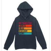 My Daughter-in-law Is My Favorite Child Funny Fathers Day Urban Pullover Hoodie