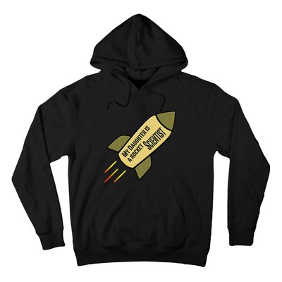 My Daughter is a Rocket Scientist Hoodie