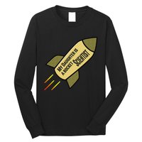 My Daughter is a Rocket Scientist Long Sleeve Shirt