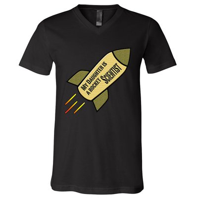 My Daughter is a Rocket Scientist V-Neck T-Shirt