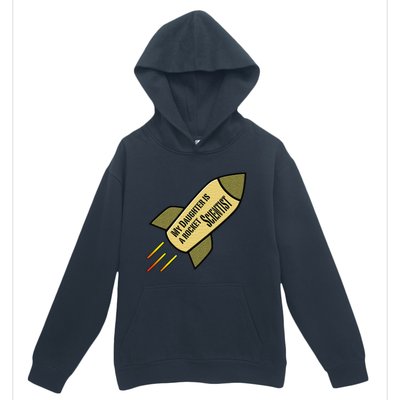 My Daughter is a Rocket Scientist Urban Pullover Hoodie