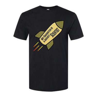 My Daughter is a Rocket Scientist Softstyle CVC T-Shirt