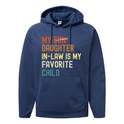 My Daughter-in-law is My Favorite Child Funny Fathers Day Performance Fleece Hoodie