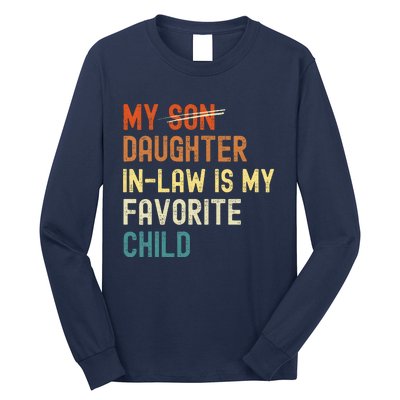 My Daughter-in-law is My Favorite Child Funny Fathers Day Long Sleeve Shirt