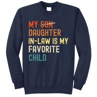 My Daughter-in-law is My Favorite Child Funny Fathers Day Sweatshirt