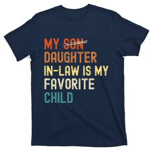 My Daughter-in-law is My Favorite Child Funny Fathers Day T-Shirt