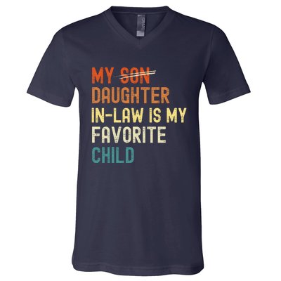 My Daughter-in-law is My Favorite Child Funny Fathers Day V-Neck T-Shirt