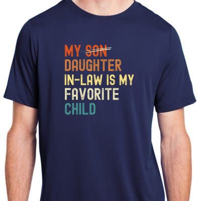 My Daughter-in-law is My Favorite Child Funny Fathers Day Adult ChromaSoft Performance T-Shirt