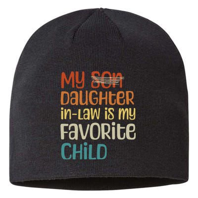 My Daughter In Law Is My Favorite Child Sustainable Beanie