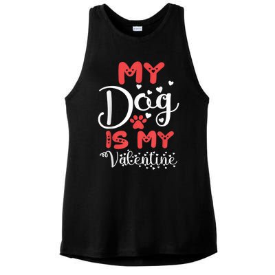 My Dog Is My Valentine Ladies PosiCharge Tri-Blend Wicking Tank