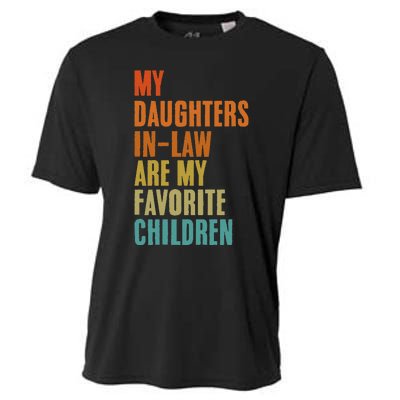 My Daughters InLaw Are My Favorite Children Funny Fathers Cooling Performance Crew T-Shirt