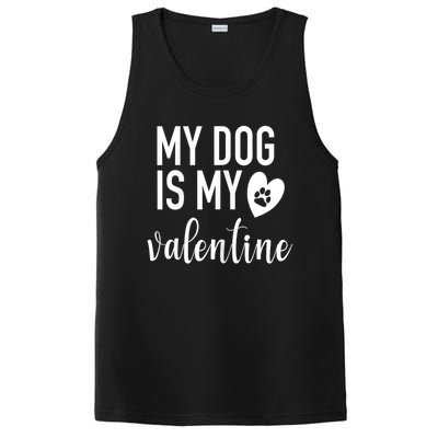 My Dog Is My Valentine Paw Heart Pet Owner Gift PosiCharge Competitor Tank