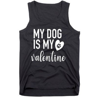 My Dog Is My Valentine Paw Heart Pet Owner Gift Tank Top