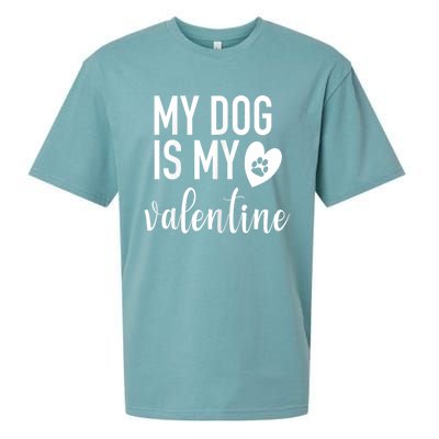 My Dog Is My Valentine Paw Heart Pet Owner Gift Sueded Cloud Jersey T-Shirt