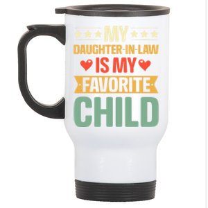 My Daughter In Law Is My Favorite Child Funny Family Gifts Stainless Steel Travel Mug