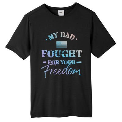 My Dad Is A Veteran Gift For Daughter And Son Tall Fusion ChromaSoft Performance T-Shirt