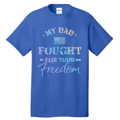 My Dad Is A Veteran Gift For Daughter And Son Tall T-Shirt