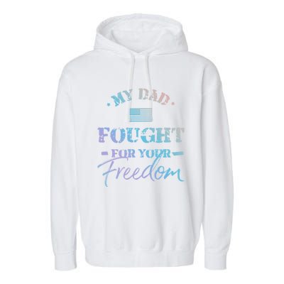 My Dad Is A Veteran Gift For Daughter And Son Garment-Dyed Fleece Hoodie