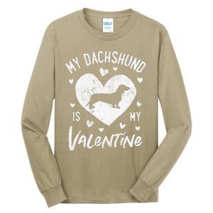 My Dachshund Is My Valentine Valentines Day Funny Dog Tall Long Sleeve T-Shirt