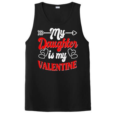 My Daughter Is My Valentine Mother Father Valentines Day PosiCharge Competitor Tank