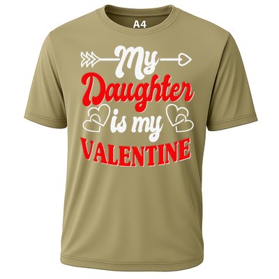 My Daughter Is My Valentine Mother Father Valentines Day Cooling Performance Crew T-Shirt